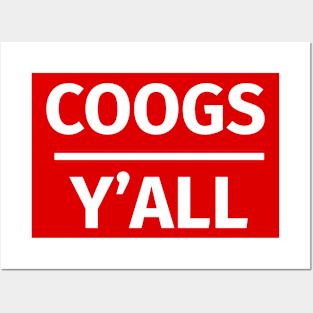 Coogs over Y'all Posters and Art